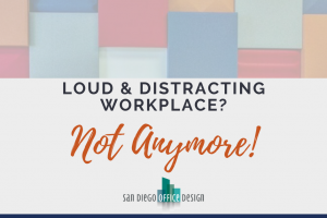Graphic says, "loud & distracting workplace? Not anymore!'