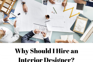 Why-Should-I-Hire-an-Interior-Designer_